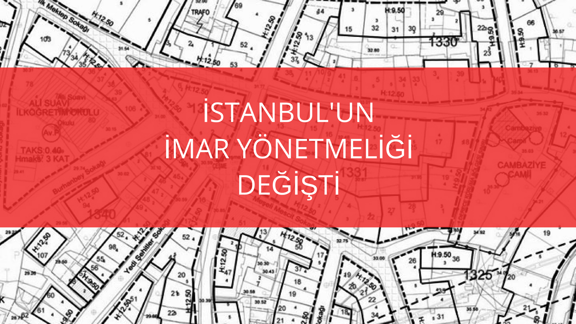 İstanbul’un İmar Yönetmeliği Değişti